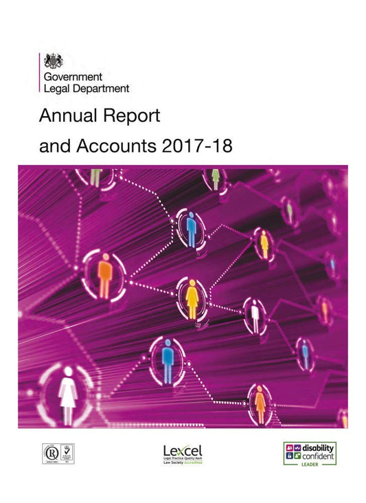 Government Legal Department Annual Report and Accounts 2017-18 for the year ended 31 March 2018 (House of Commons Paper) HC 989