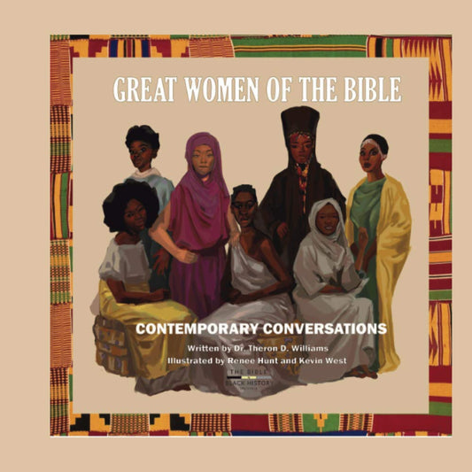Great Women of the BIble: Contemporary Conversations