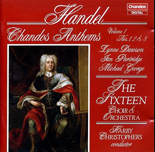 Handel: Chandos Anthems, Vol. 1; Nos. 1, 2 & 3