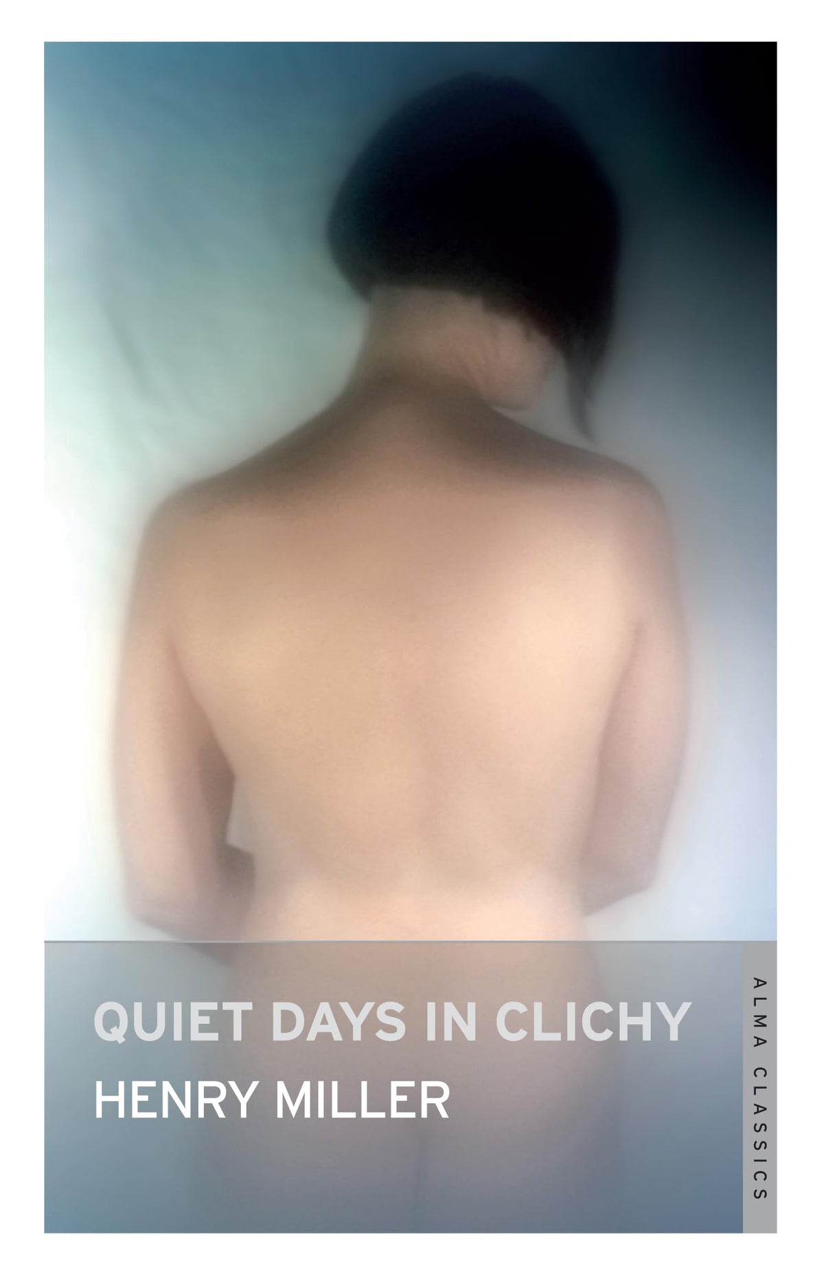 Quiet Days in Clichy