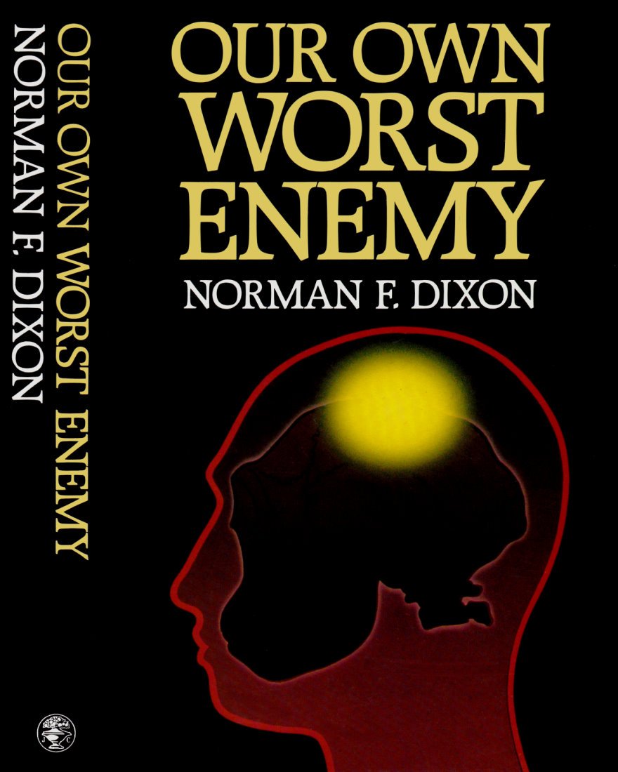 Our own worst enemy
