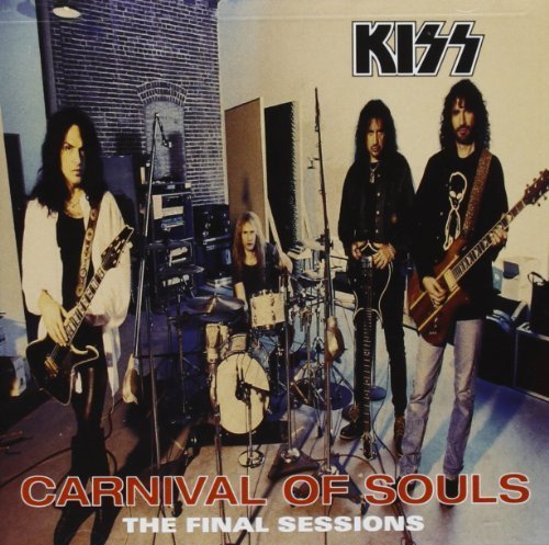 Carnival of Souls: The Final Sessions by Kiss (1997) Audio CD