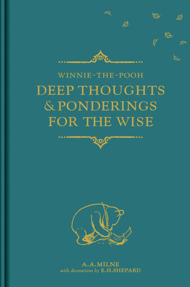 Winnie The Pooh Deep Thoughts & Ponderin