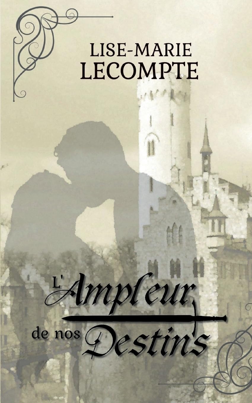 L'Ampleur de nos Destins