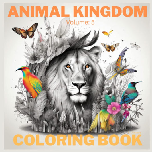 Animal Kingdom Coloring Book (Volume 5)
