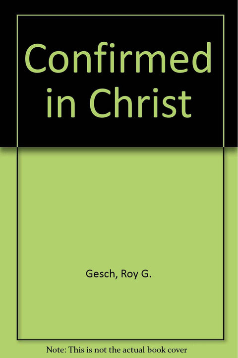 Confirmed in Christ