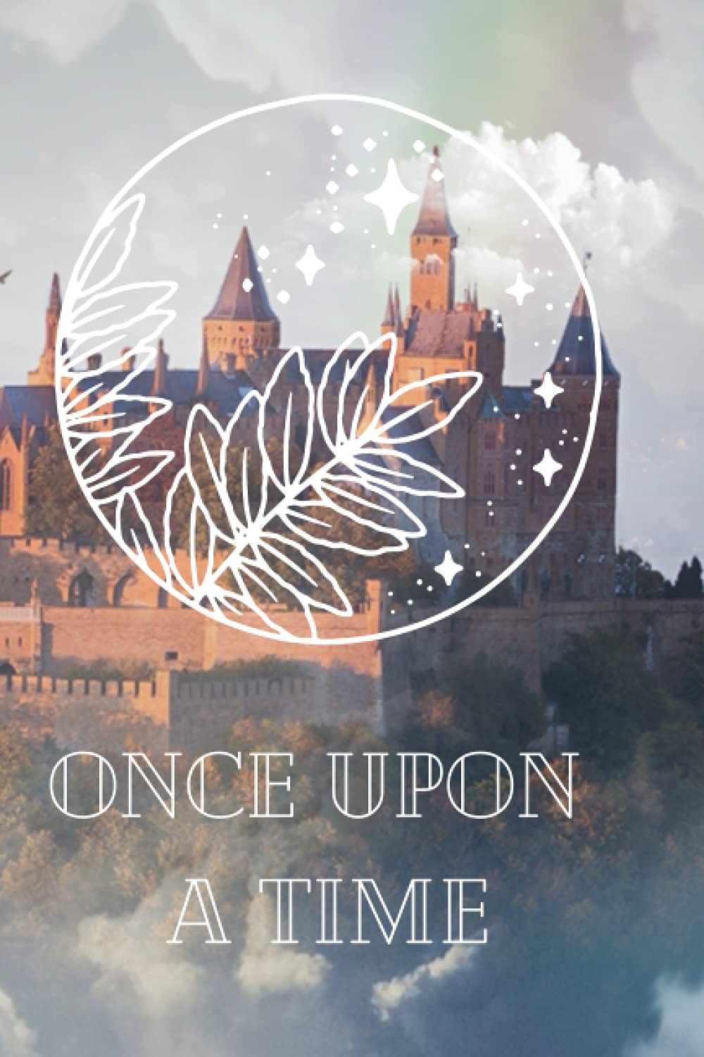 Once upon a time, Fairy tale diary notebook: Happily ever after journal