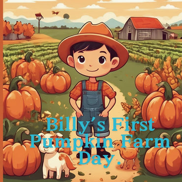 Billy's First Pumpkin Farm Day