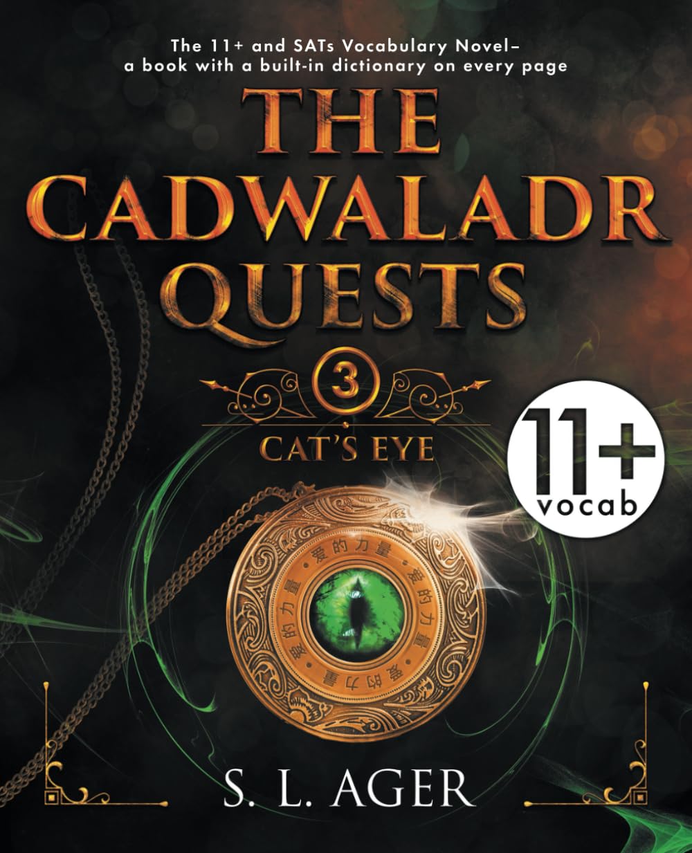 The Cadwaladr Quests (Book Three: Cat's Eye): The 11+ and SATs Vocabulary Novel