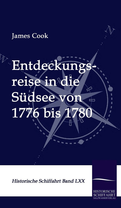 Entdeckungsreise in die Südsee von 1776 bis 1780 (German Edition)