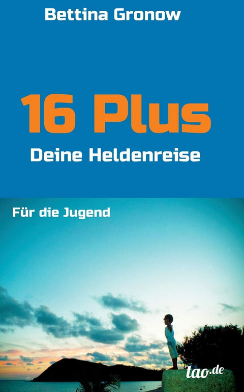 16 Plus: Deine Heldenreise