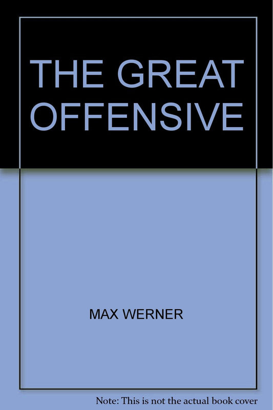 THE GREAT OFFENSIVE
