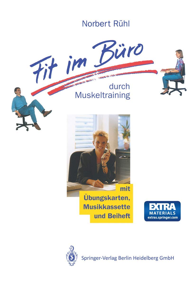 Fit im Büro: durch Muskeltraining (German Edition)