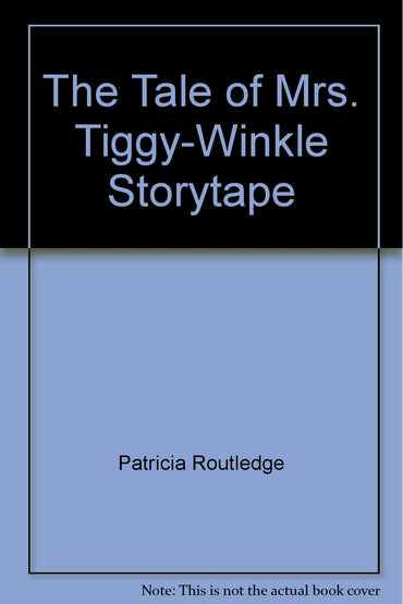 The Tale of Mrs. Tiggy-winkle