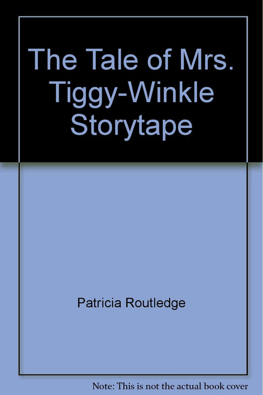 The Tale of Mrs. Tiggy-winkle