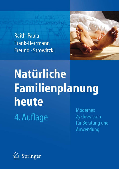 Natürliche Familienplanung heute: Modernes Zykluswissen für Beratung und Anwendung (German Edition)