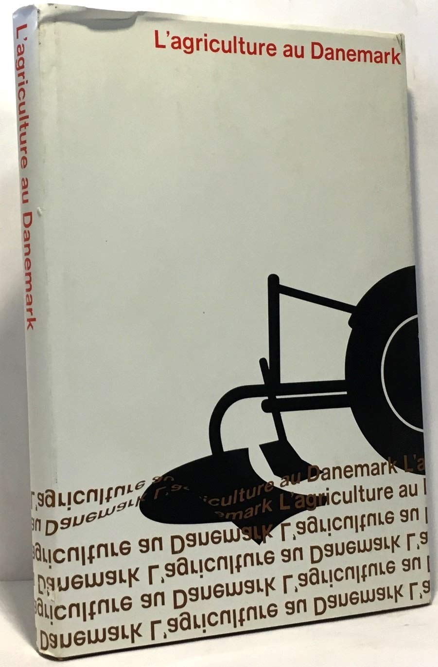 L'agriculture au danemark. ed. par le conseil de l