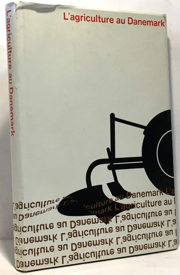 L'agriculture au danemark. ed. par le conseil de l