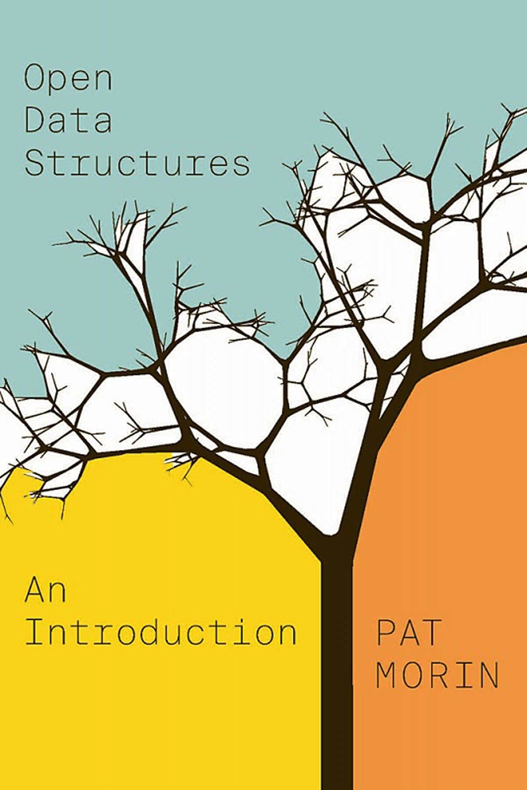 Open Data Structures: An Introduction (OPEL: Open Paths to Enriched Learning)