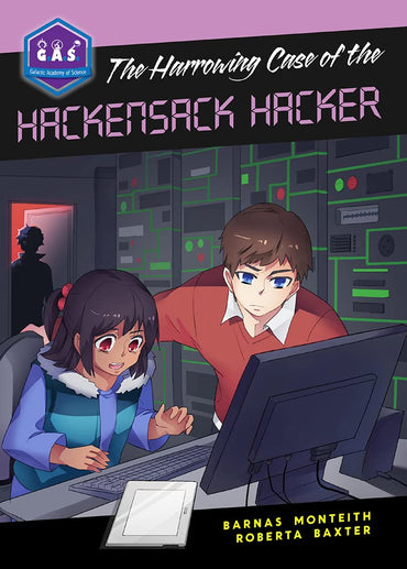 The Harrowing Case of the Hackensack Hacker (Galactic Academy of Science)