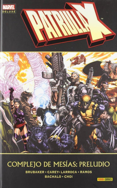 PATRULLA-X. COMPLEJO DE MESIAS: PRELUDIO (MARVEL DELUXE)