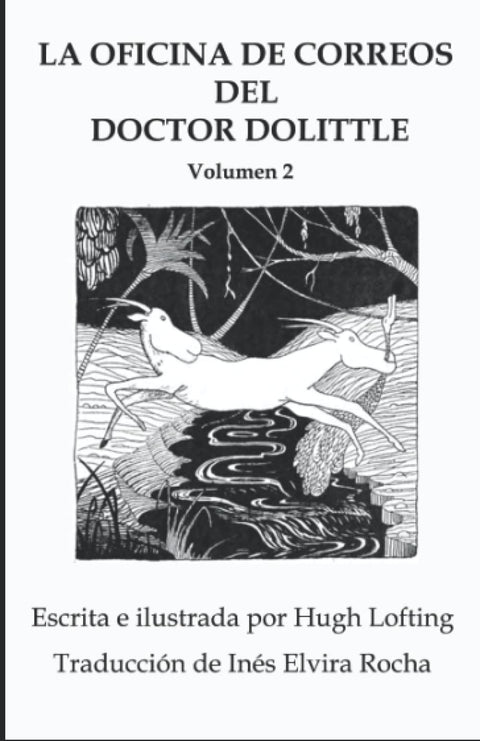 LA OFICINA DE CORREOS DEL DOCTOR DOLITTLE: Volumen 2 (Spanish Edition)