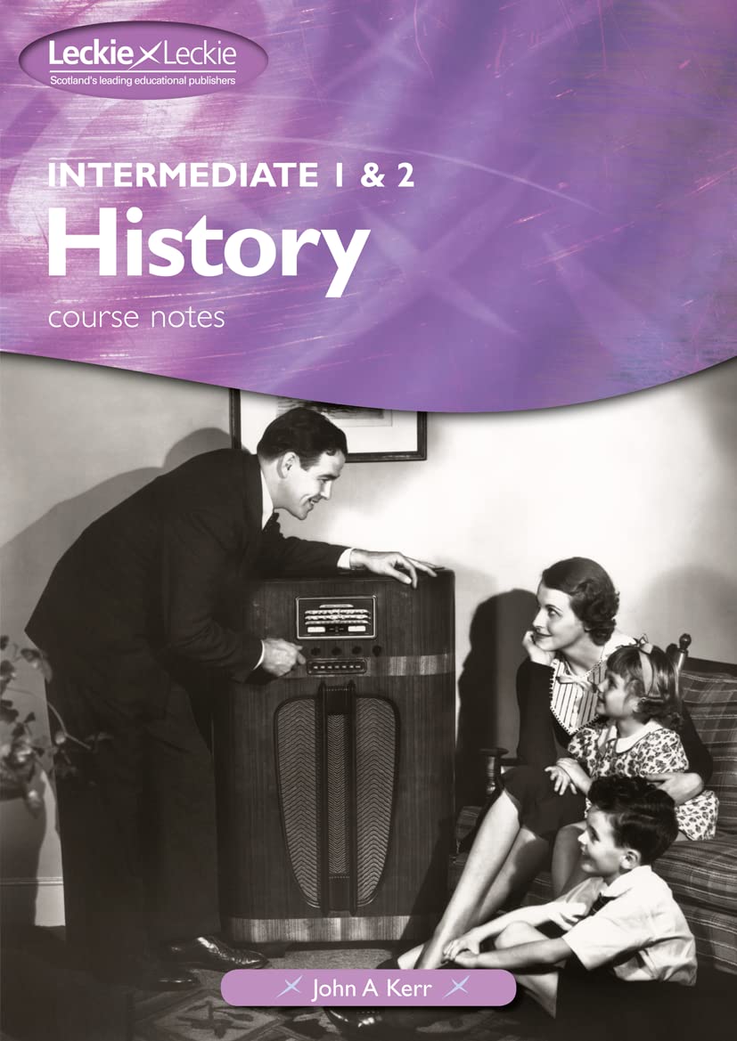 Intermediate 1 and 2 History (Course Notes)