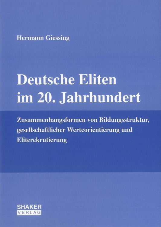 Deutsche Eliten im 20. Jahrhundert