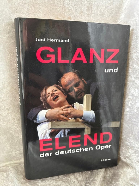 Glanz Und Elend Der Deutschen Oper (German Edition)
