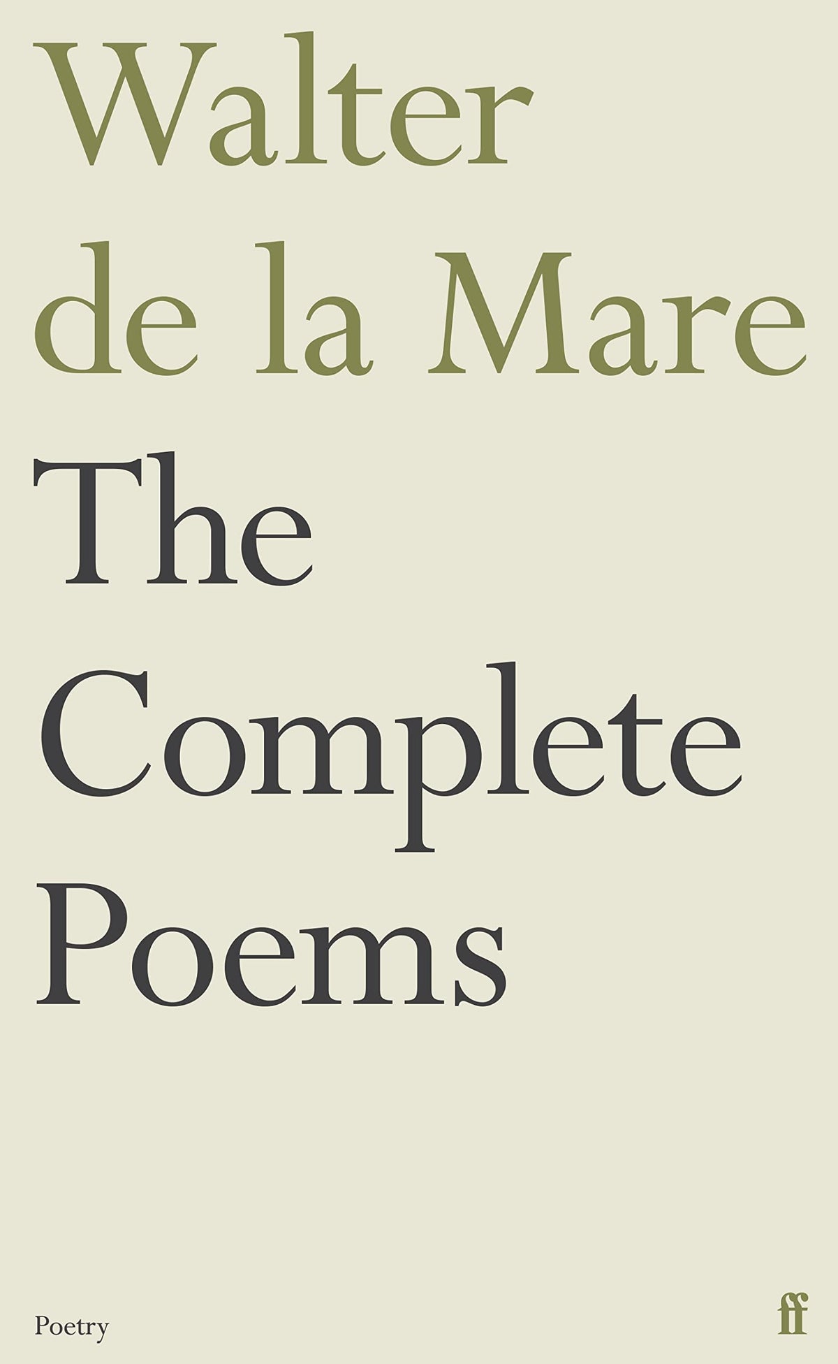 The complete poems of Walter De La Mare