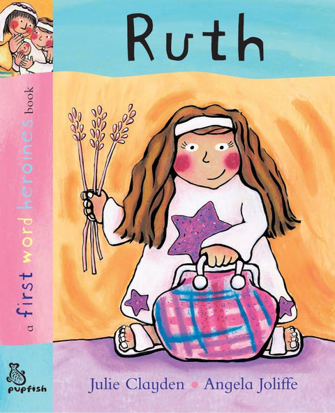 First Word: Ruth (First Word Heroines)