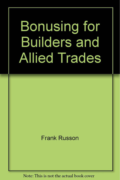 Bonusing for Builders and Allied Trades