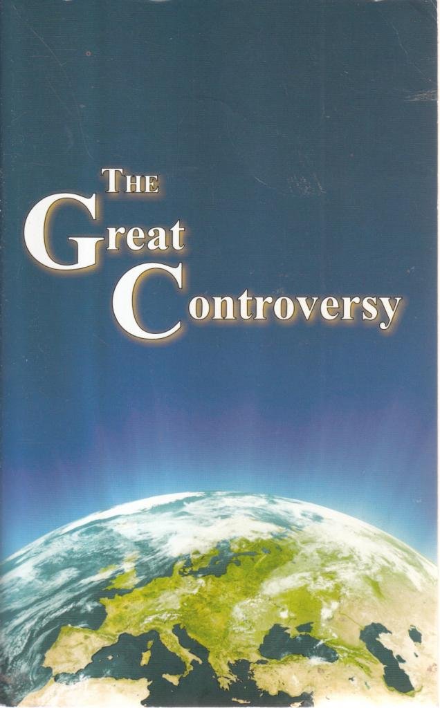 THE GREAT CONTROVERSY [Paperback] E.G.White