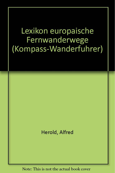 Lexikon europäische Fernwanderwege (Kompass-Wanderführer) (German Edition)