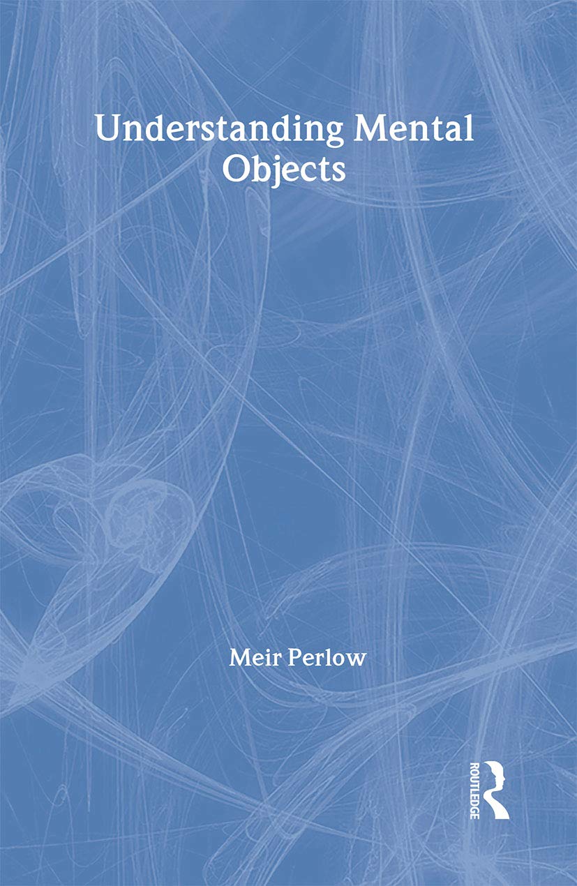 Understanding Mental Objects (New Library of Psychoanalysis)