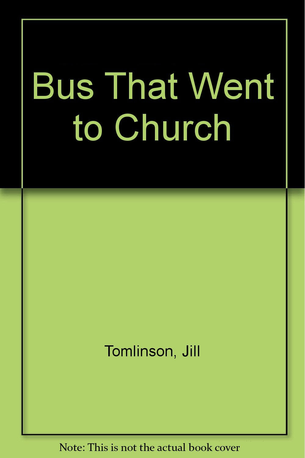 Bus That Went to Church