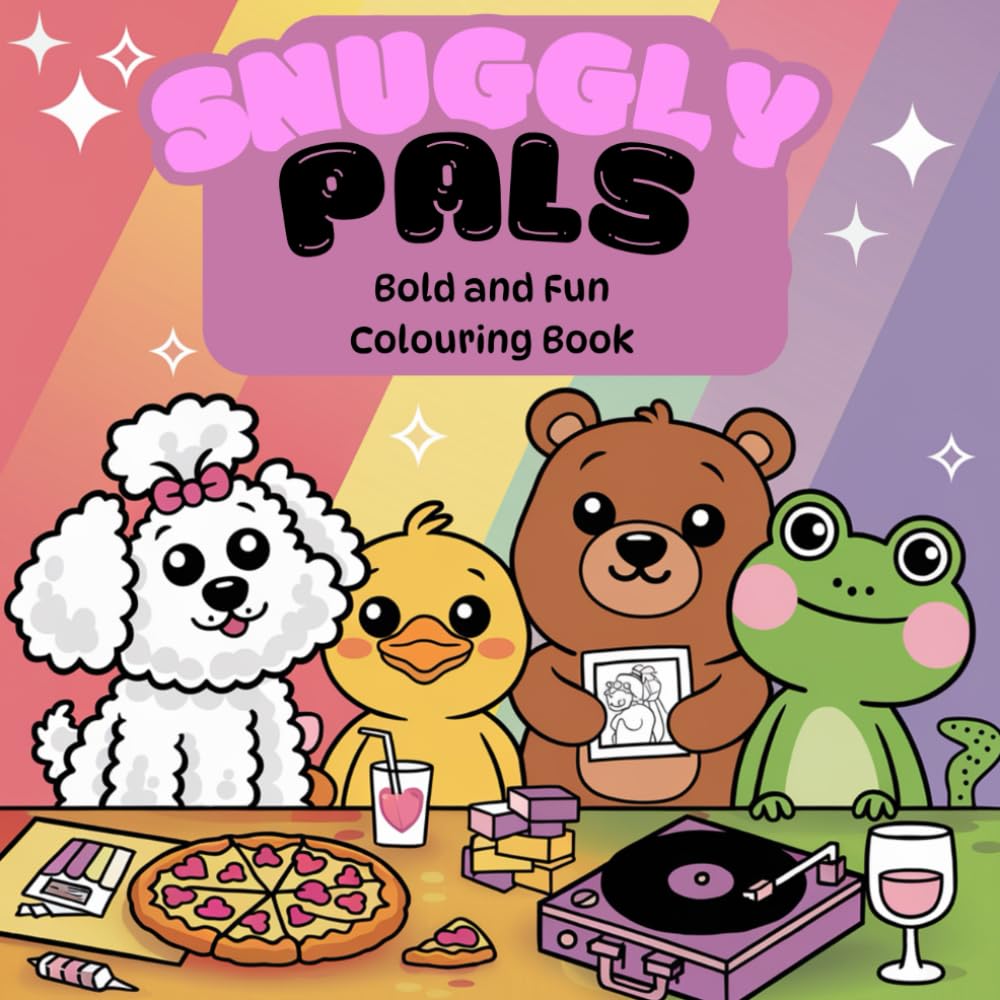 Snuggly Pals: Colouring Book for Everyone Featuring Super Cute Animal Characters with Bold and Easy Designs for Relaxati