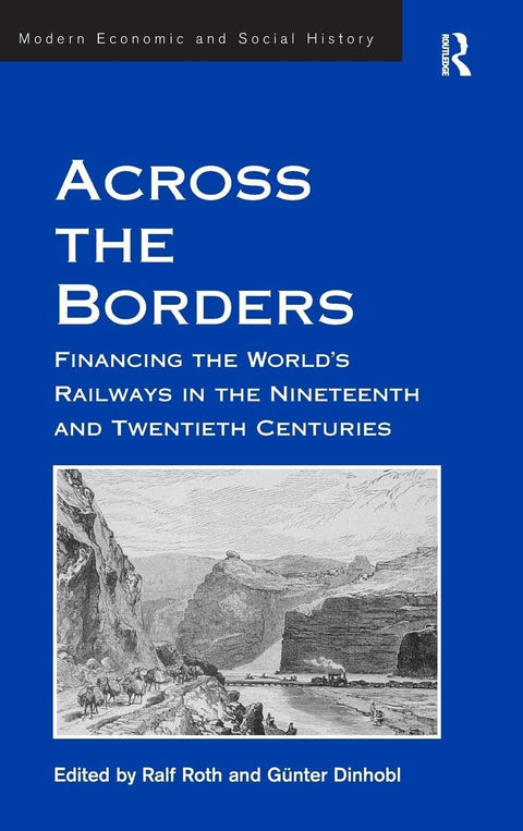 Across the Borders (Modern Economic and Social History)