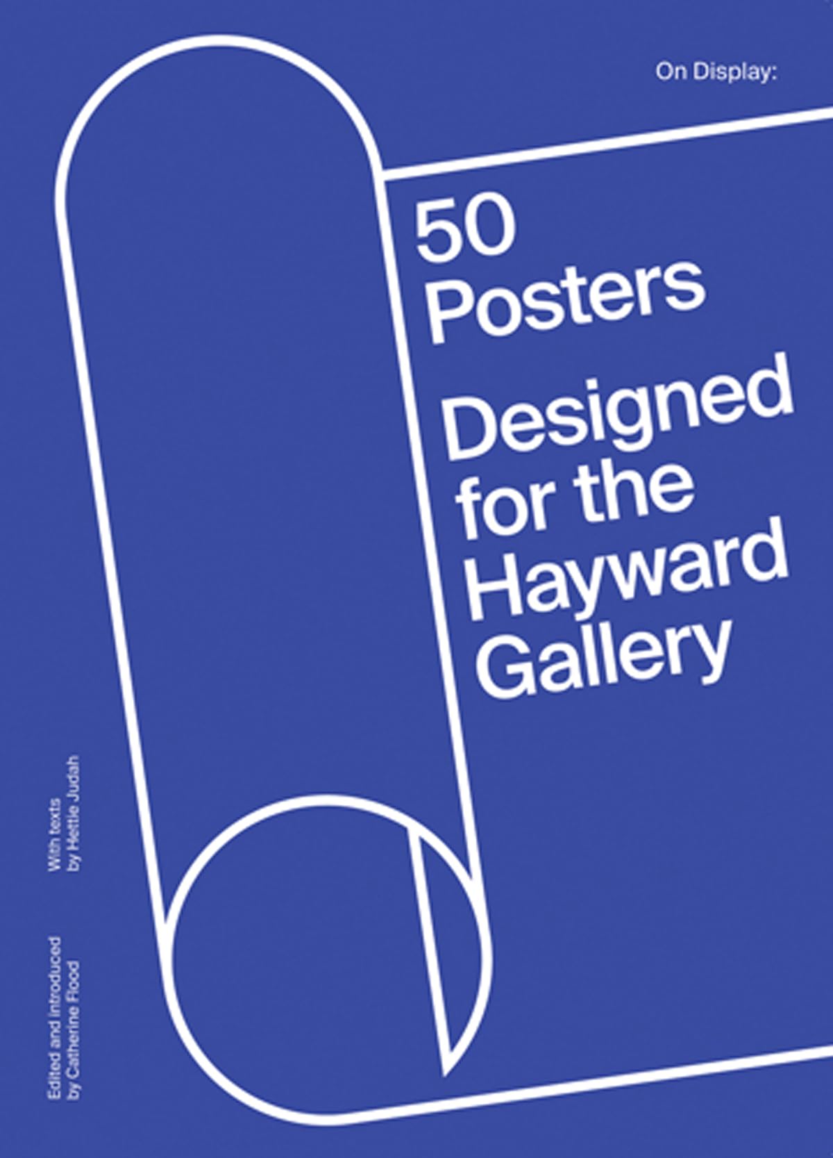 On Display: 50 Posters Designed for the Hayward Gallery