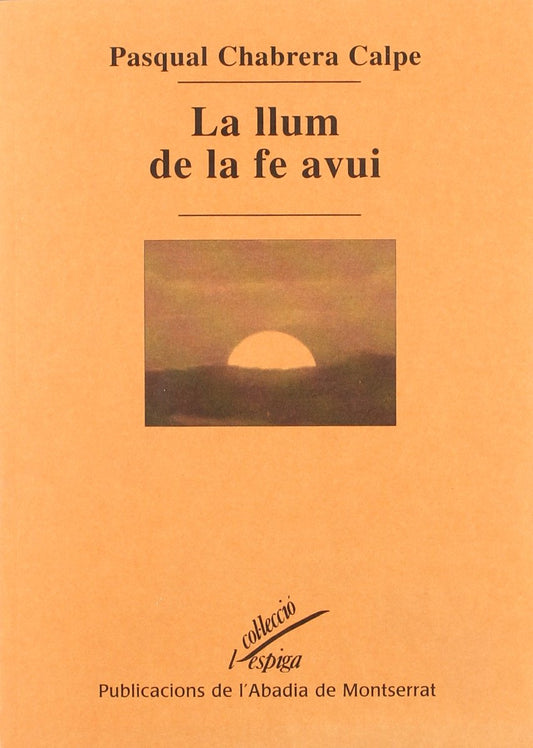 La llum de la fe avui