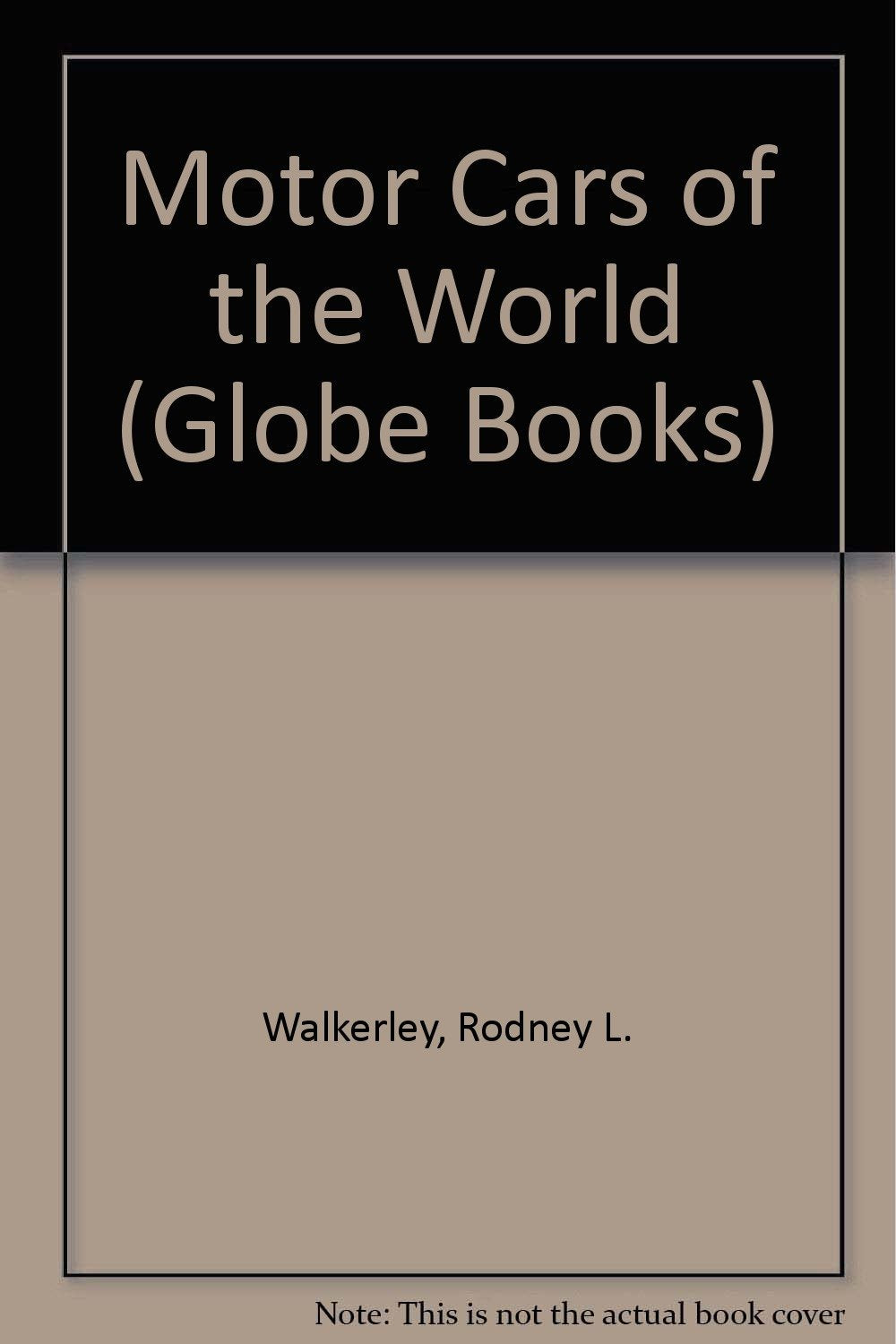 Motor Cars of the World (Globe Books)