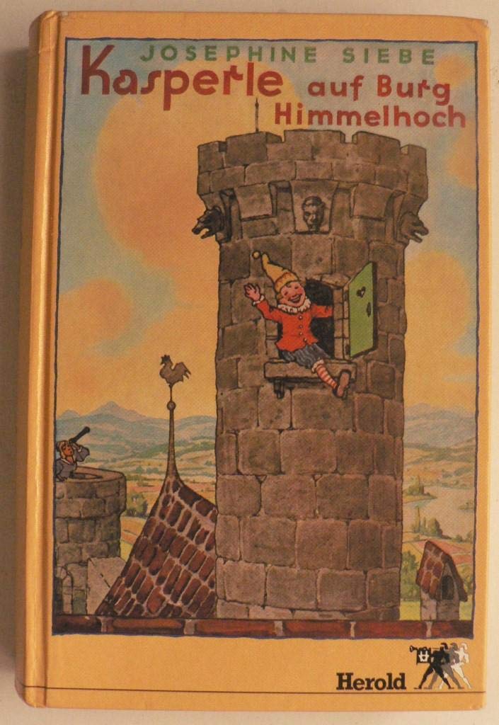 Kasperle auf Burg Himmelhoch. Eine lustige Kasperle- Geschichte