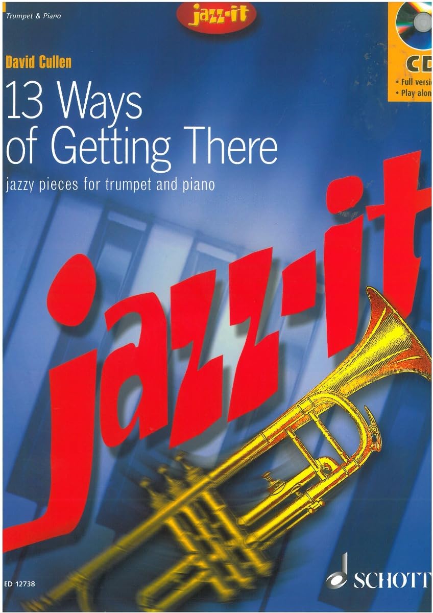 JAZZ IT - 13 WAYS OF GETTING THERE TROMPETTE +CD
