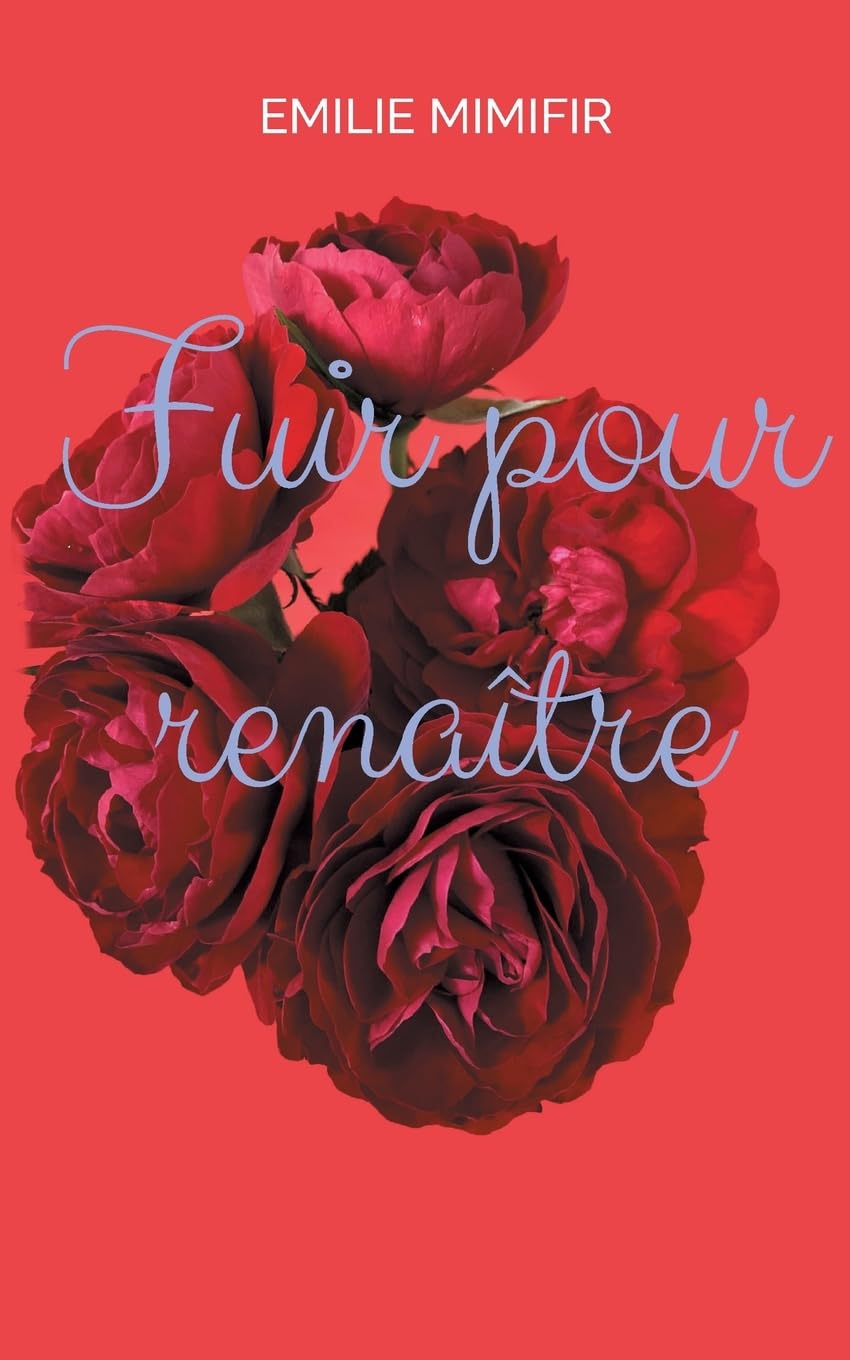 Fuir pour renaître (French Edition)