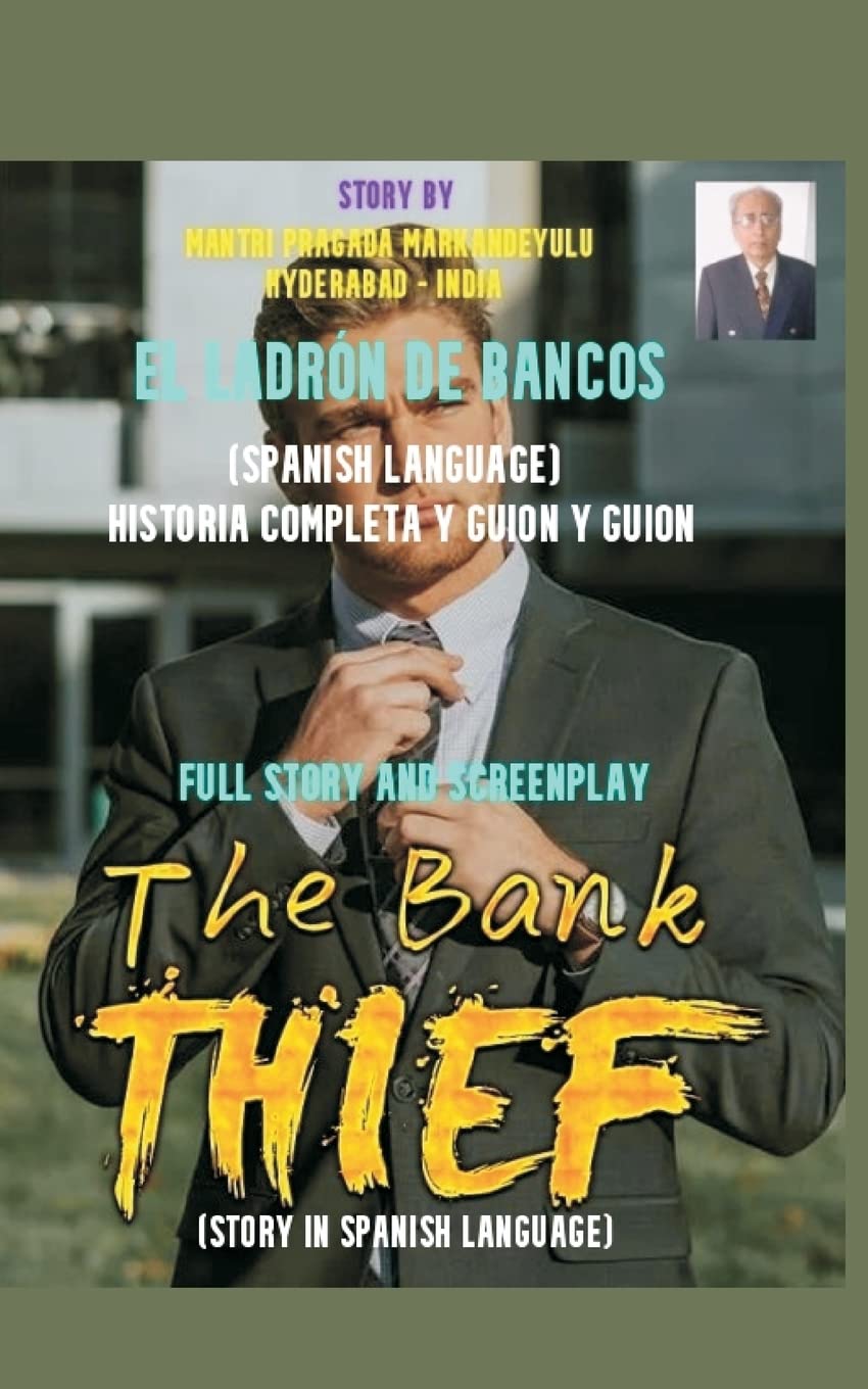 The Bank Thief (Spanish Language) (Spanish Edition)