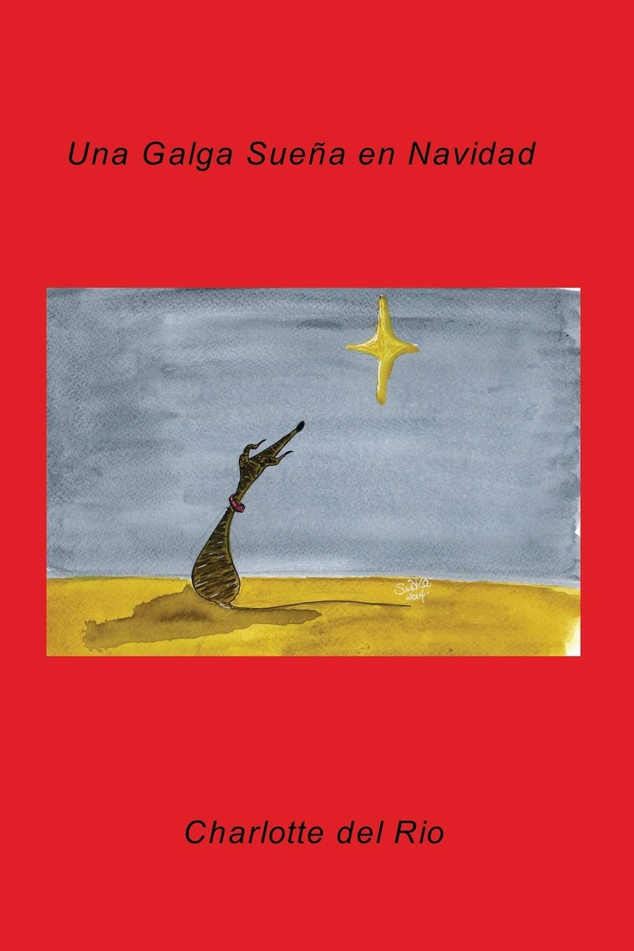 Una Galga Sueña en Navidad (Spanish Edition)