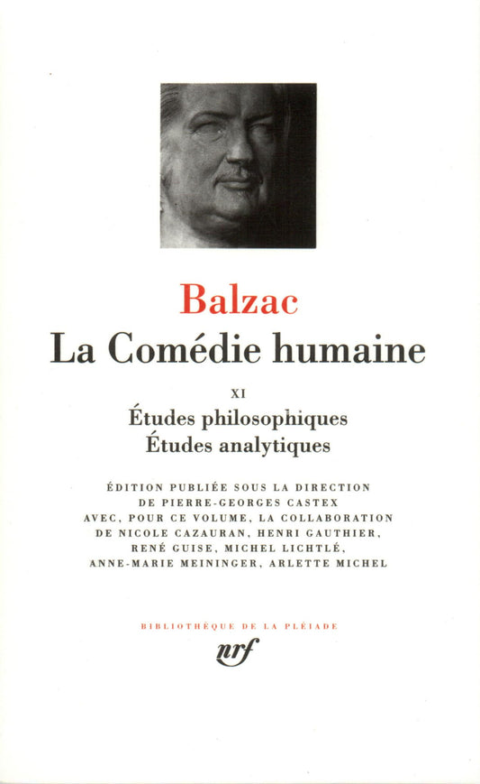 La Comedie Humaine 11/Oeuvres Philosophiques, Etudes Analytiques (French Edition) (Bibliotheque de la Pleiade)