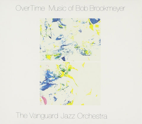 OverTime: Music of Bob Brookmeyer