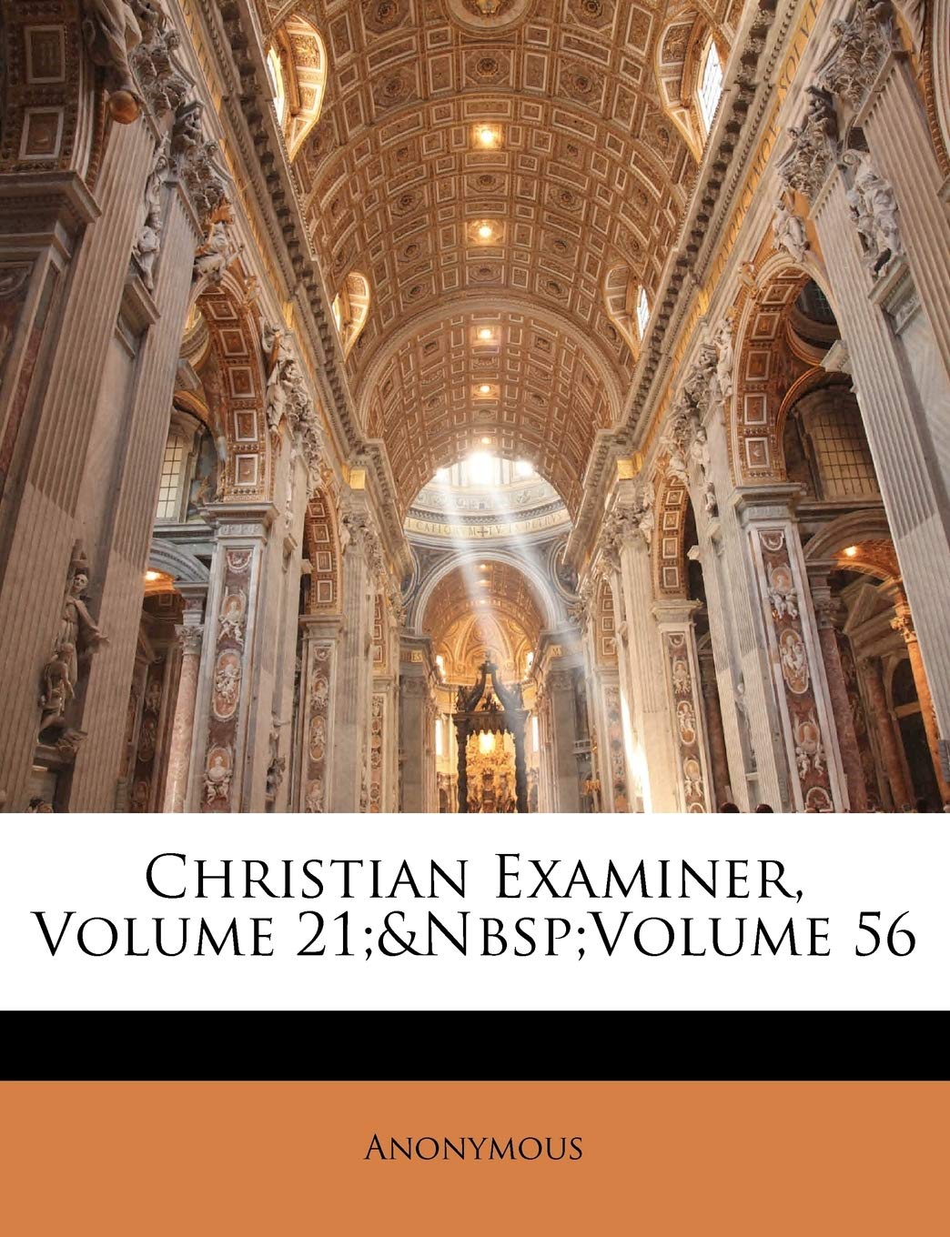 Christian Examiner, Volume 21; Volume 56