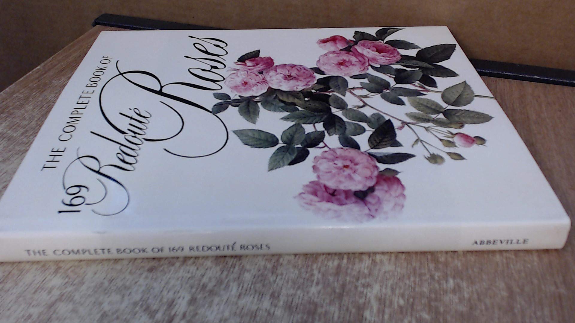 The Complete Book of 169 Redoute Roses
